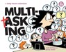 MULTITASKING - Rick Kirkman ; Jerry Scott - 9781524875626