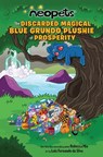 Neopets: The Discarded Magical Blue Grundo Plushie of Prosperity - Rebecca Mix - 9781524880613