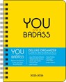 You Are a Badass Deluxe Organizer 17-Month 2025-2026 Weekly/Monthly Planner -  - 9781524897611
