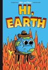 Hi, Earth - Jonathan Kunz ; Elizabeth Pich - 9781524898298