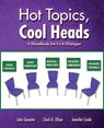 Hot Topics, Cool Heads: A Handbook for Civil Dialogue - John Genette ; Jennifer A. Linde ; Clark D. Olson - 9781524943806
