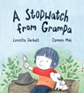A Stopwatch from Grampa - Loretta Garbutt - 9781525301445