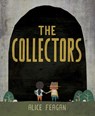 The Collectors - Alice Feagan - 9781525302046