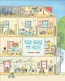 Your House, My House - Marianne Dubuc - 9781525304903