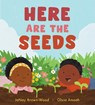 Here Are the Seeds - JaNay Brown-Wood - 9781525308307