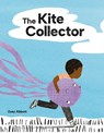 The Kite Collector - Zoey Abbott - 9781525312526