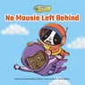 No Mousie Left Behind - Ashley Spires - 9781525312649