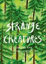 Strange Creatures - Cristina Sitja Rubio - 9781525313806