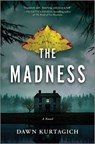 The Madness - Dawn Kurtagich - 9781525809811