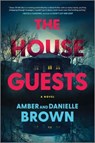 The House Guests - Amber And Danielle Brown - 9781525809903