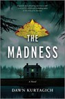 The Madness - Dawn Kurtagich - 9781525830440