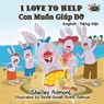 I Love to Help - Shelley Admont ; S a Publishing - 9781525902864