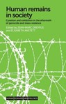Human Remains in Society - Jean-Marc Dreyfus ; Elisabeth Anstett - 9781526107381