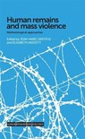 Human Remains and Mass Violence - Jean-Marc Dreyfus ; Elisabeth Anstett - 9781526116741