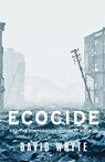 Ecocide - David Whyte - 9781526146984