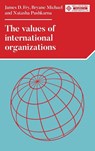 The Values of International Organizations - James D. Fry ; Bryane Michael ; Natasha Pushkarna - 9781526152411