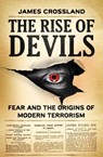 The Rise of Devils - James Crossland - 9781526160676