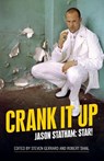 Crank it Up - Steven Gerrard ; Robert Shail - 9781526163943