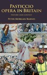Pasticcio Opera in Britain - Peter Morgan Barnes - 9781526165183