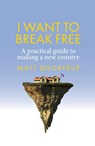 I Want to Break Free - Matt Qvortrup - 9781526166050