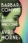 Barbara Comyns - Avril Horner - 9781526173744