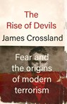 The Rise of Devils - James Crossland - 9781526178190