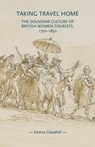 Taking Travel Home - Emma Gleadhill - 9781526191618