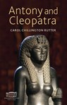 Antony and Cleopatra - Carol Chillington Rutter - 9781526194701