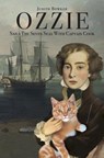 Ozzie Sails the Seven Seas with Captain Cook - BOWKER,  Judith - 9781526207296