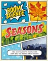 BOOM! Science: Seasons - Georgia Amson-Bradshaw - 9781526306494