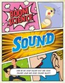 BOOM! Science: Sound - Georgia Amson-Bradshaw - 9781526306555