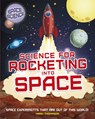 Space Science: STEM in Space: Science for Rocketing into Space - Mark Thompson - 9781526308108