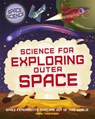 Space Science: STEM in Space: Science for Exploring Outer Space - Mark Thompson - 9781526308467