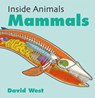 Inside Animals: Mammals - David West - 9781526310903