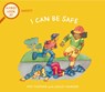 A First Look At: Safety: I Can Be Safe - Pat Thomas - 9781526317636