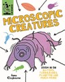 Tiny Science: Microscopic Creatures - Anna Claybourne - 9781526317872