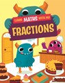 Learn Maths with Mo: Fractions - Hilary Koll ; Steve Mills - 9781526319012