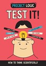 Project Logic: Test It! - DICKER,  Katie - 9781526322012