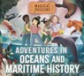 Magical Museums: Adventures in Oceans and Maritime History - Ben Hubbard - 9781526323279