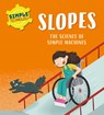 Simple Technology: Slopes - Liz Lennon - 9781526323590