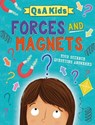 Q AND A KIDS FORCES AND MAGNETS - AMY CHAPMAN - 9781526324078