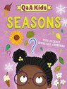 Q and A Kids: Seasons - Amy Chapman - 9781526324122
