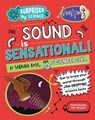 Surprised by Science: Sound is Sensational! - Sabrina Rose Science Girl - 9781526326010