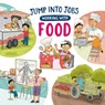 Jump into Jobs: Working with Food - Kay Barnham - 9781526327529