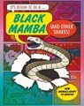 It’s Tough to Be: A Black Mamba (and Other Snakes) - John Townsend - 9781526329608