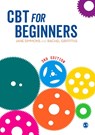 CBT for Beginners - SIMMONS,  Jane ; Griffiths, Rachel - 9781526424082