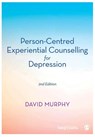 Person-Centred Experiential Counselling for Depression - MURPHY,  David - 9781526446817