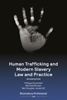Human Trafficking and Modern Slavery Law and Practice - Philippa Southwell - 9781526514783
