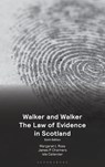 Walker and Walker The Law of Evidence in Scotland - Margaret L Ross ; Professor James P (University of Glasgow Chalmers ; Isla (University of Aberdeen Callander - 9781526529442
