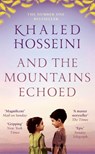 And the Mountains Echoed - Khaled Hosseini - 9781526604644